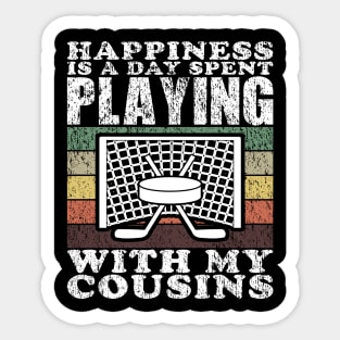 Playing Ice Hockey With My Cousins Funny Hockey Quotes Sticker